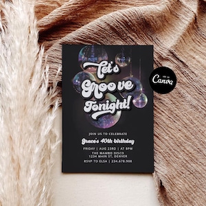 Let's Groove Tonight Party Invitation, 70s Retro Birthday Invitation Template, Groovy Birthday Theme, Editable Evite, Let's Disco Theme, DIY