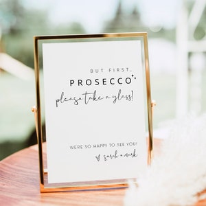 But First Prosecco Sign, Wedding Prosecco Sign Template, Take a Glass Wedding Sign, Modern Wedding Seating Sign, Minimalist, Editable DIY