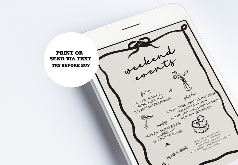 May include: A black and white printable weekend events schedule with a hand-drawn design. The schedule includes a Friday dinner at a bridal bar and grill, a Saturday bridal hotel lingerie shower, and a Sunday brunch and bubbly at a bridal cafe. The text "weekend events" is written in a large, bold font at the top of the schedule.