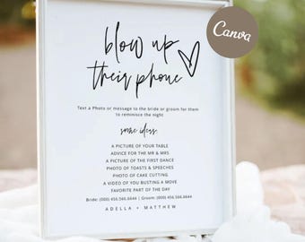 May include: A white framed sign with black text that reads: blow up their phone, Text a Photo or message to the bride or groom for them to reminisce the night, some ideas: A PICTURE OF YOUR TABLE, ADVICE FOR THE MR & MRS, A PICTURE OF THE FIRST DANCE, PHOTO OF TOASTS & SPEECHES, PHOTO OF CAKE CUTTING, A VIDEO OF YOU BUSTING A MOVE, FAVORITE PART OF THE DAY, Bride: (000) 456.566.6644 | Groom: (000) 456.566.6644, ADELLA + MATTHEW.