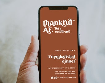 Friendsgiving Dinner Invitation Template, Thankful AF Invitation, Thanksgiving Invite, Friendsgiving Invitation, Friendsgiving Evite