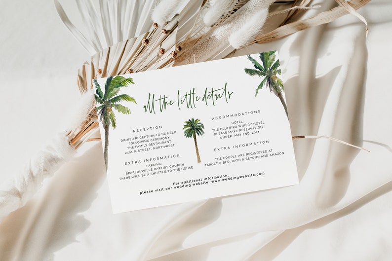 May include: A white card with green palm tree illustrations and the text "All the little details" in green script. The card lists reception and accommodation details for a wedding, including the location, hotel, and parking information. The text also includes the phrase "Please visit our wedding website: www.weddingwebsite.com".