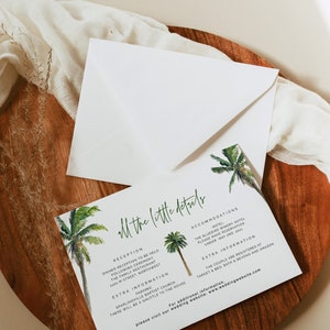 May include: A white card with green text and palm tree illustrations. The text reads "All the little details" and includes information about the reception, accommodations, and extra information for a wedding. The text includes the date "May 2nd, 2021".