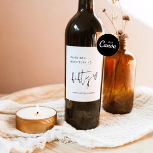 Custom 50th Birthday Wine Bottle Label, Pairs Well Turning Fifty, 50th Birthday Gifts for Women, 50th Wine Label Template Canva, Any age