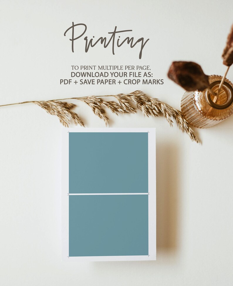 May include: A white card with a light blue rectangle divided into two sections. The text "Printing" is written in brown cursive above the card. Below the card, the text "TO PRINT MULTIPLE PER PAGE. DOWNLOAD YOUR FILE AS: PDF + SAVE PAPER + CROP MARKS" is written in brown.