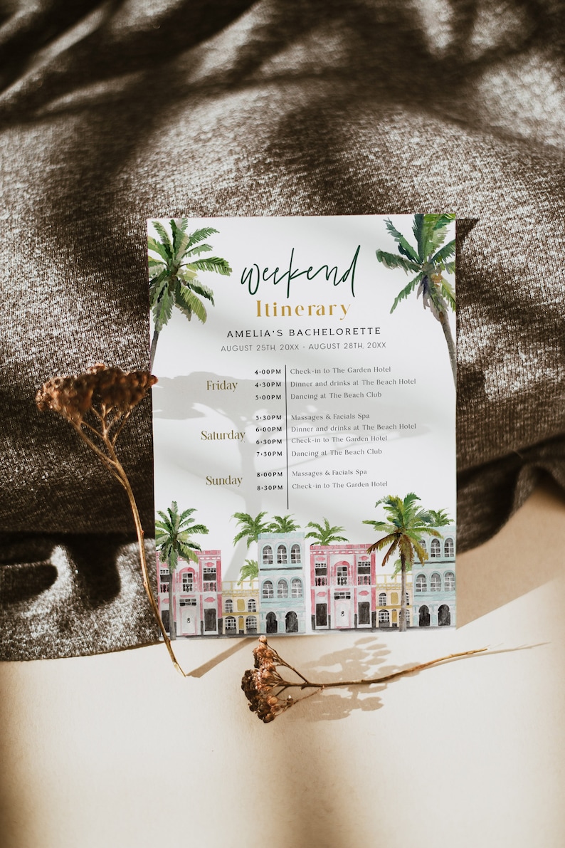 May include: A weekend itinerary for a bachelorette party in a tropical location. The itinerary includes activities like check-in to The Garden Hotel, dinner and drinks at The Beach Hotel, dancing at The Beach Club, massages and facials, and more.