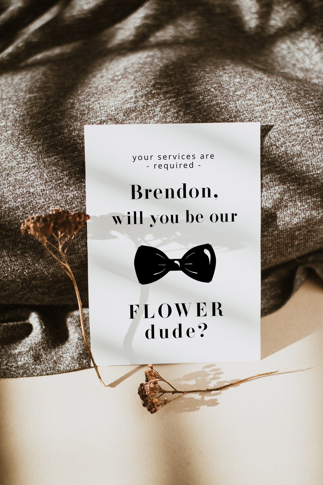 Flower Dude Proposal, Will You Be Our Flower Dude, Digital, Template