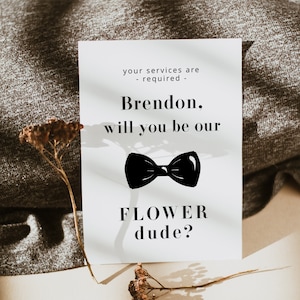 Flower Dude Proposal, Will You Be Our Flower Dude, Digital, Template, Flower Bro, Proposal Card Funny, Wedding Party, Groomsman Proposal DIY