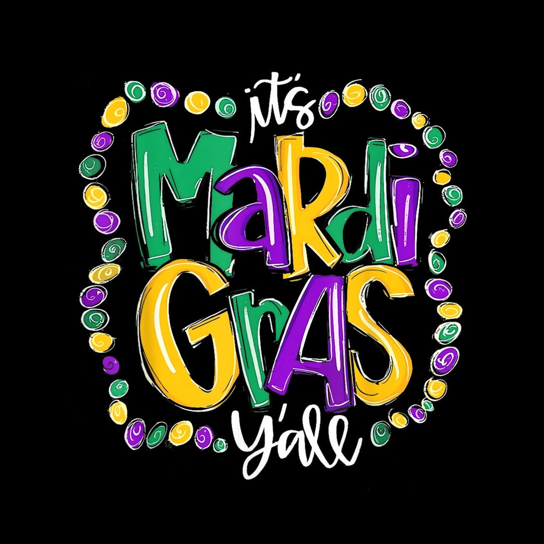 Its Mardi Gras Yall Mardi Gras Party Mask Costume Digital PNG Etsy