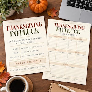 May include: Two printed sheets of paper featuring a Thanksgiving Potluck invitation and a sign-up sheet. The text includes details for a meal on Thursday, November 19, from 11:30 AM to 1:00 PM in the employee break room, noting turkey is provided.