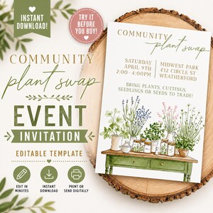 May include: A community plant swap event invitation template. The design features the text "Community Plant Swap" and "Event Invitation". The invitation includes details about the event, such as the date, time, and location. The design includes watercolor illustrations of plants.