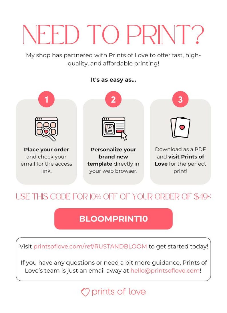 May include: Promotional graphic with the text "NEED TO PRINT?" and instructions for ordering prints. Includes a discount code "BLOOMPRINT10" for 10% off orders over $49. The image also features the Prints of Love logo.