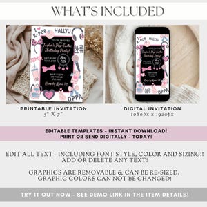 May include: A printable and digital invitation template for a K-Pop themed birthday party. The printable invitation is 5" x 7" and the digital invitation is 1080px x 1920px. The design includes pink and black graphics with the text "Taylor's Pop-Tastic Birthday Party!"