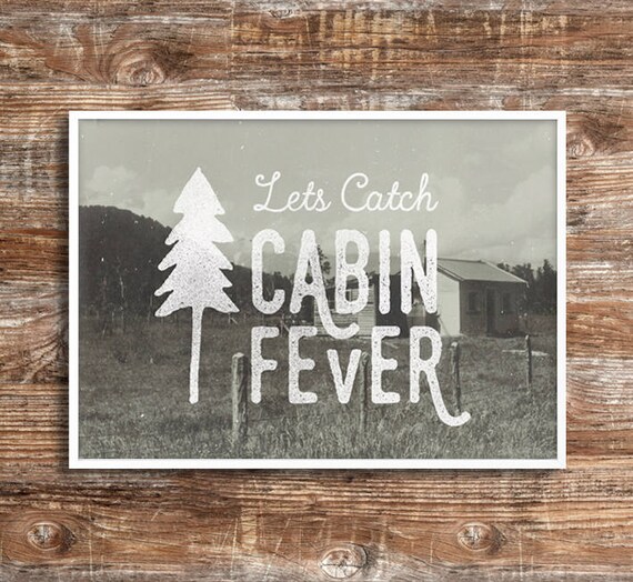Cabin Fever Downloadable Adventure Print A4 8x10 Etsy