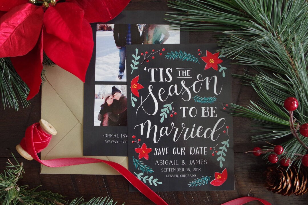 Tis the Season to Be Married - Holiday Christmas Photo Save the Date