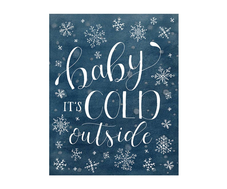 Christmas Art Printable Holiday Decor Baby It's Cold Outside Home Wall Art Hand Lettered Calligraphy Watercolor image 3