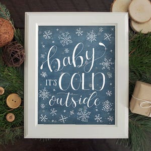 Christmas Art Printable Holiday Decor Baby It's Cold Outside Home Wall Art Hand Lettered Calligraphy Watercolor image 2