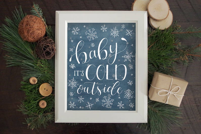 Christmas Art Printable Holiday Decor Baby It's Cold Outside Home Wall Art Hand Lettered Calligraphy Watercolor image 2