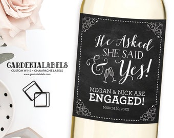 He Asked She Said Yes Engagement Wine Label, Newly Engaged Gift, Custom Wedding Wine Labels, Engagement Party or Engagement Gift Champagne