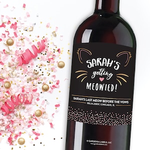 Getting Meowied Wine Label, Catchelorette Champagne Label, Cat Bachelorette, Last Meow Before the Vows Invite, Cat Bride Engagement Gift
