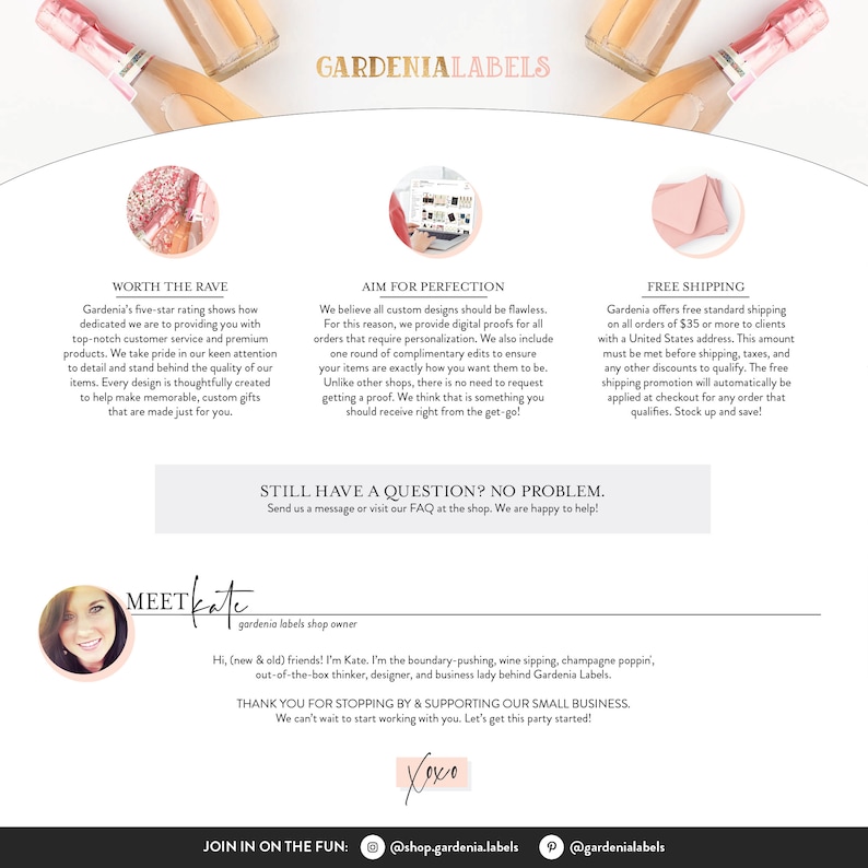 Może przedstawiać: Grafika w kolorze r&oacute;żowym i białym z tekstem "Gardenia Labels" czarną czcionką. Grafika zawiera r&oacute;wnież tekst "Worth the Rave", "Aim for Perfection" i "Free Shipping" z opisami usług firmy. Grafika zawiera r&oacute;wnież zdjęcie kobiety z tekstem "Meet Kate" i opisem jej roli jako właścicielki sklepu. Grafika zawiera r&oacute;wnież tekst "Still Have a Question? No Problem." i tekst "Join in on the Fun" z uchwytami medi&oacute;w społecznościowych.