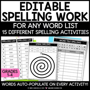May include: A black and white educational printable with the text "EDITABLE SPELLING WORK" and "15 DIFFERENT SPELLING ACTIVITIES". Includes spelling lists, a spiral spelling activity, and a word tile spelling activity. Grades 1-4.
