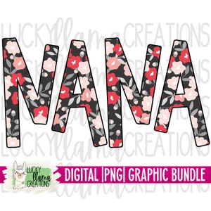 Nana | Grandparent, Grandma | SUBLIMATION PNG | Transfer | DIGITAL | Printable | Clip Art