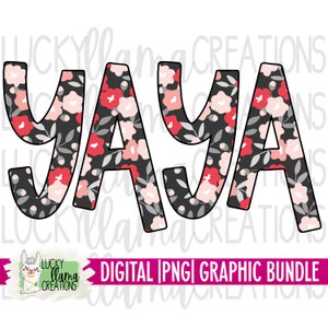 Yaya | Grandparent, Grandma | SUBLIMATION PNG | Transfer | DIGITAL | Printable | Clip Art