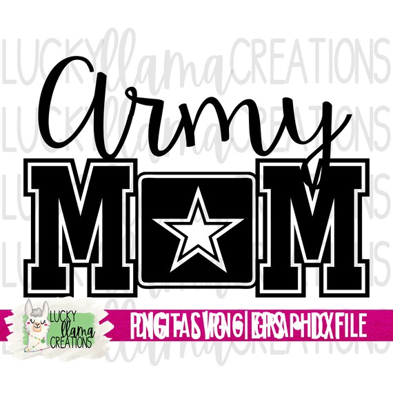 Download Svg Design File Army Mom Military Cutting File Png Etsy