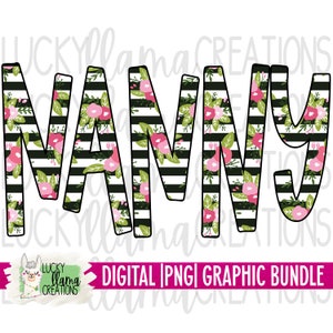 Nanny | Grandparent, Grandma | SUBLIMATION PNG | Transfer | DIGITAL | Printable | Clip Art
