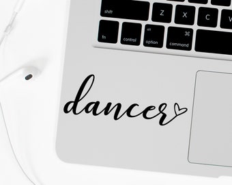 Dancer/ Dancer Decal / Dancer Sticker / Car Sticker / Quote Sticker / Dancing Decal / Dance / Dance Sticker / Handwritten