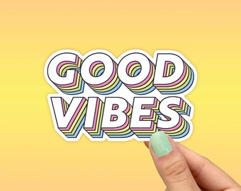 Good Vibes Sticker, Best Friend Gift, Retro Decal, Funny Sticker, Quote Stickers, Macbook Decal, Laptop Stickers, Water Bottle Sticker