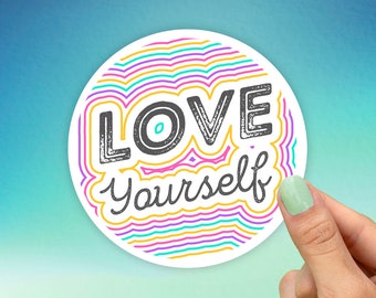 Love Yourself Sticker, Best Friend Gift, Cute Stickers, Macbook Decal, Laptop Stickers, Water Bottle Stickers, Decals, Self Love