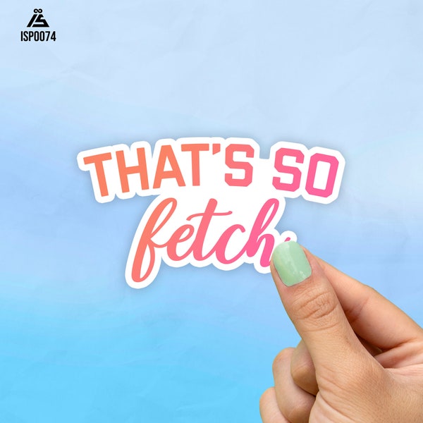 That's so Fetch - Etsy
