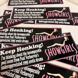 Showgirls Bumper Sticker - Showgirls Movie - Nomi Malone