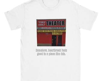 Heartbreak Feels Good in a Place Like This. AMC Adult Theater Tee