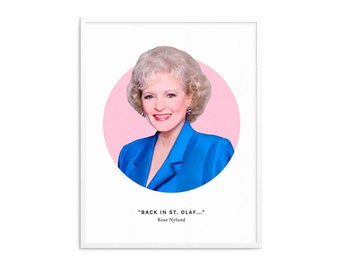 Rose Nylund quote print, Back in St. Olaf, Golden Girls wall art, Golden Girls Christmas birthday gift for friend fan, funny quote art print