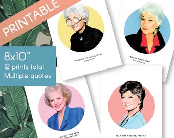 Impresiones con citas de Golden Girls de 8 x 10 pulgadas / Arte imprimible / Descarga instantánea