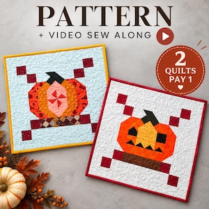 May include: Two square quilts featuring pumpkin designs with text reading PATTERN + VIDEO SEW ALONG and 2 QUILTS PAY 1. The left quilt has a light blue background with a pumpkin, while the right quilt has a white background with a jack-o'-lantern.