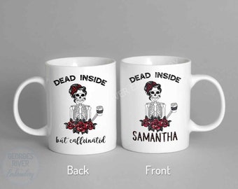 Funny Skeleton Design Coffee Mug - Dead Inside But Caffinated - Personalised