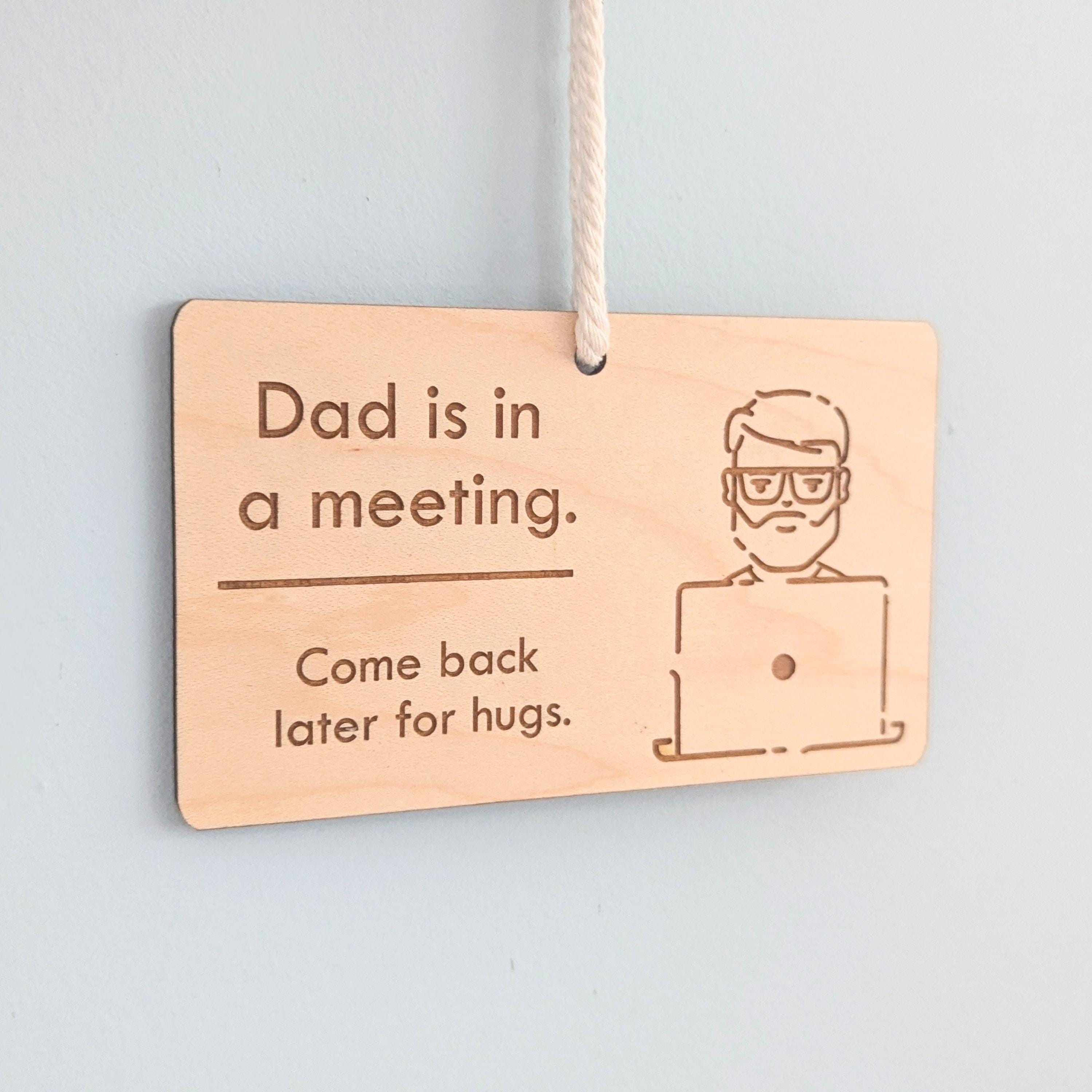 Dad is in a Meeting Do Not Disturb Sign Work Wooden Door Hanger, Zoom ...