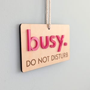 Do Not Disturb Free Busy Sign Work wood and 3d acrylic letters door hanger Pick your color, please knock, waiting room sign, dentist
