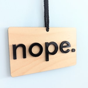 Do Not Disturb Yep Nope Sign Work wood and 3d acrylic letters door hanger, zoom meeting, meeting in progress sign