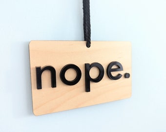 Do Not Disturb Yep Nope Sign Work wood and 3d acrylic letters door hanger, zoom meeting, meeting in progress sign