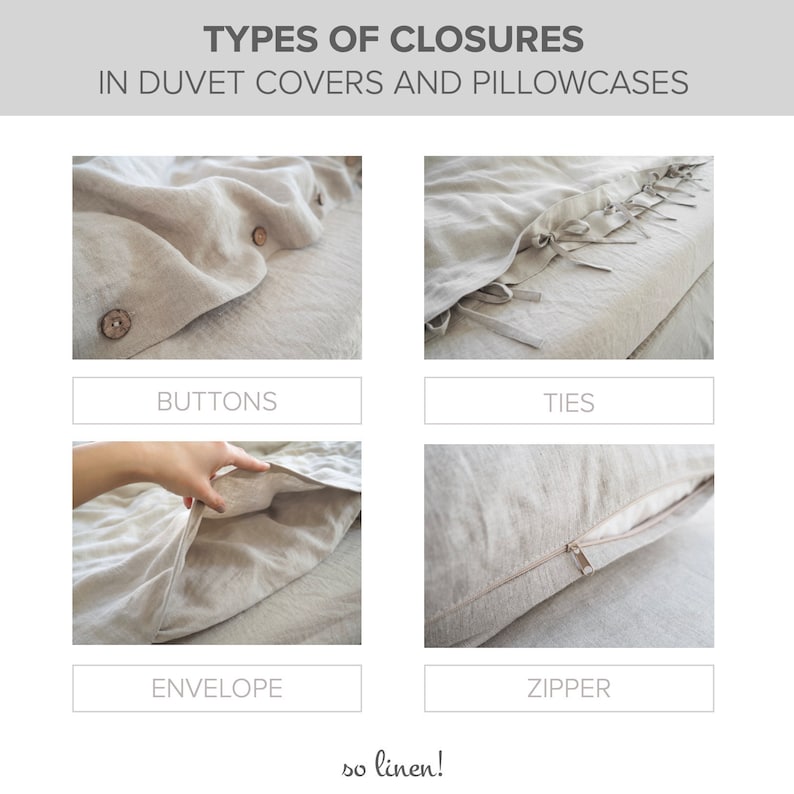 May include: Four different types of closures for duvet covers and pillowcases: buttons, ties, envelope, and zipper. The image shows close-up details of each closure type.