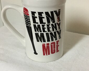 Walking Dead inspired Eeny Meeny Miny Moe Lucille Coffee Mug