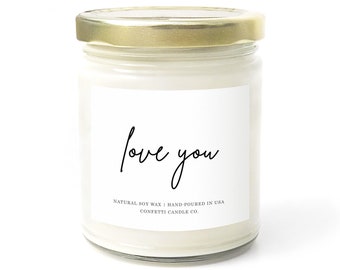 Love You Soy Candle