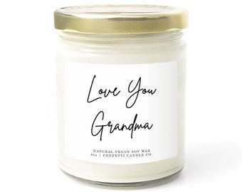 Love You Grandma Candle | Mothers Day Gift for Grandma | Scented Soy Candle | Personalized Note