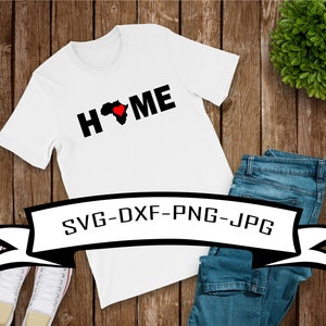 Home Africa Black History SVG Cut File|Personal and Commercial Use|Instant Download|Cricut, Cameo , Silhouette, Iron On Vinyl,Vinyl Decal