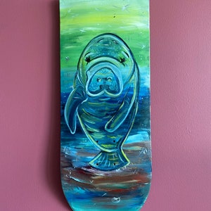 Original hand painted skateboard/ Baby sea turtle skateboard art / Manatee art/ Sea creature art / Florida Springs art / Beach Art